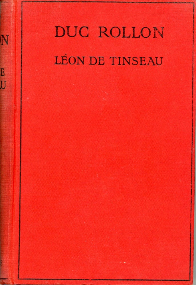 (#165301) DUC ROLLON ... Translated by Florence Belknap Gilmour. Léon de Tinseau.