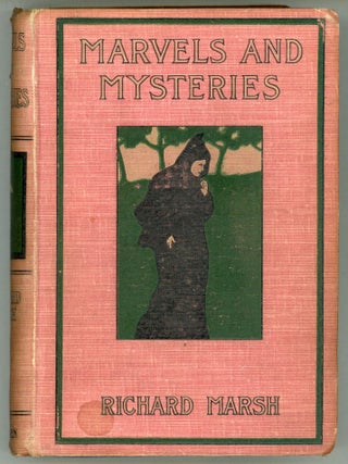 #165345) MARVELS AND MYSTERIES. Richard Bernard Heldmann, "Richard Marsh."