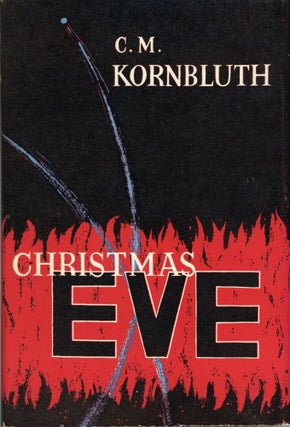 #165349) CHRISTMAS EVE. Kornbluth, M