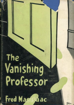 #165367) THE VANISHING PROFESSOR. Fre MacIsaac