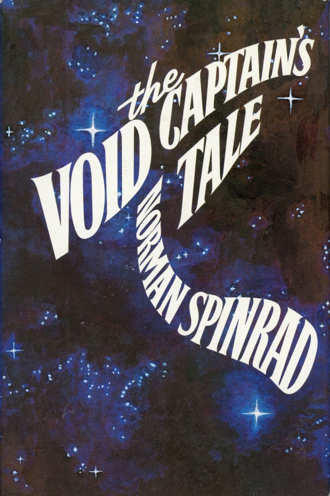 (#165378) THE VOID CAPTAIN'S TALE. Norman Spinrad.