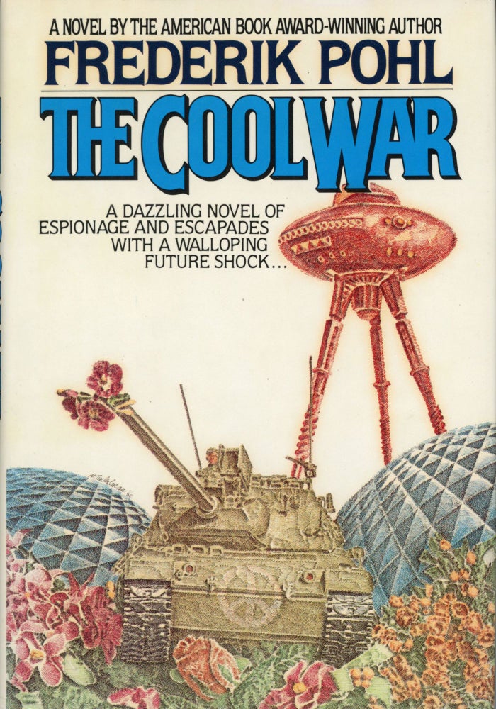 (#165391) THE COOL WAR. Frederik Pohl.