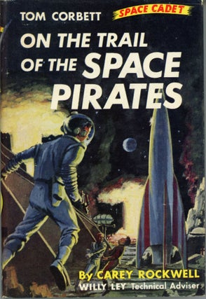 #165478) ON THE TRAIL OF THE SPACE PIRATES. Cary Rockwell, pseudonym