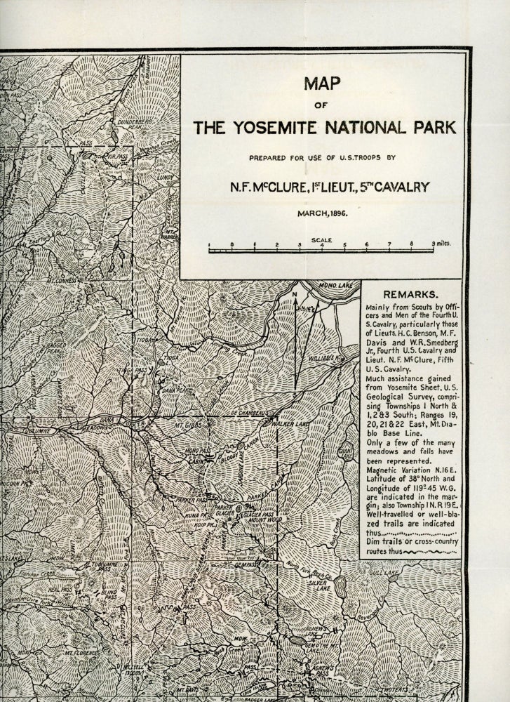 (#165514) Map of the Yosemite National Park prepared for use of U. S. troops by N. F. McClure, 1st Lieut., 5th Cavalry March, 1896. UNITED STATES. ARMY, NATHANIEL FISH McCLURE.