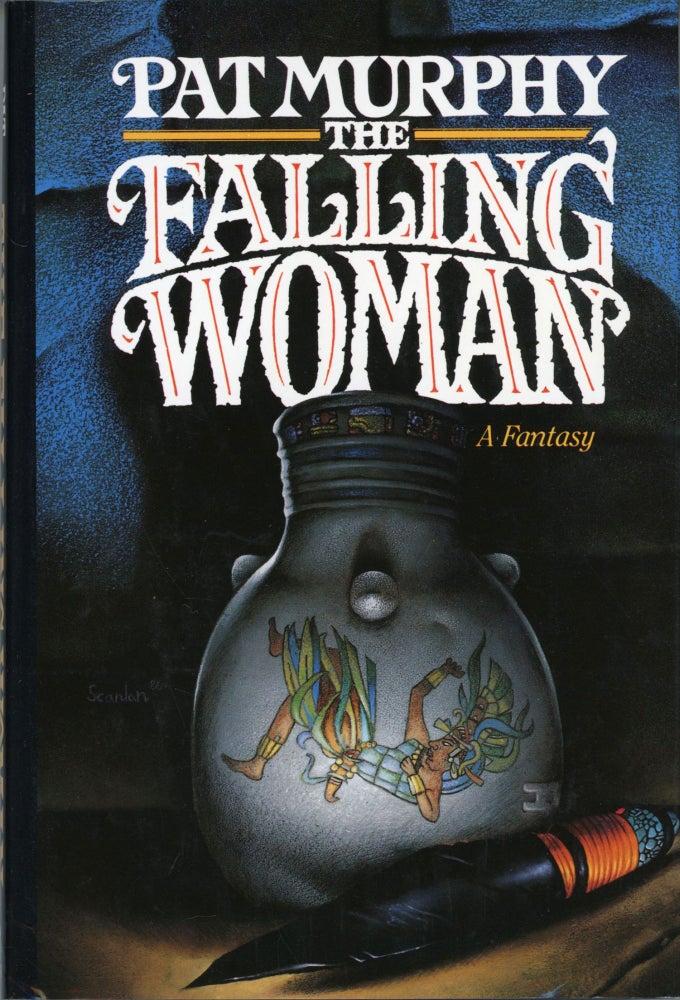 (#165524) THE FALLING WOMAN. Pat Murphy.