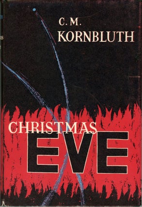 #165525) CHRISTMAS EVE. Kornbluth, M
