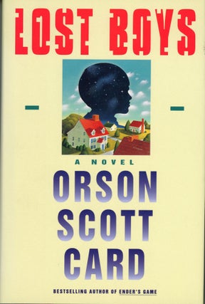 #165558) LOST BOYS. Orson Scott Card