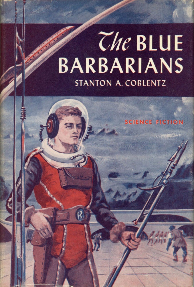 (#165592) THE BLUE BARBARIANS. Stanton Coblentz.
