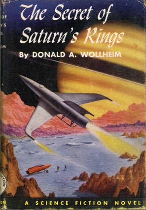 #165634) THE SECRET OF SATURN'S RINGS. Donald A. Wollheim
