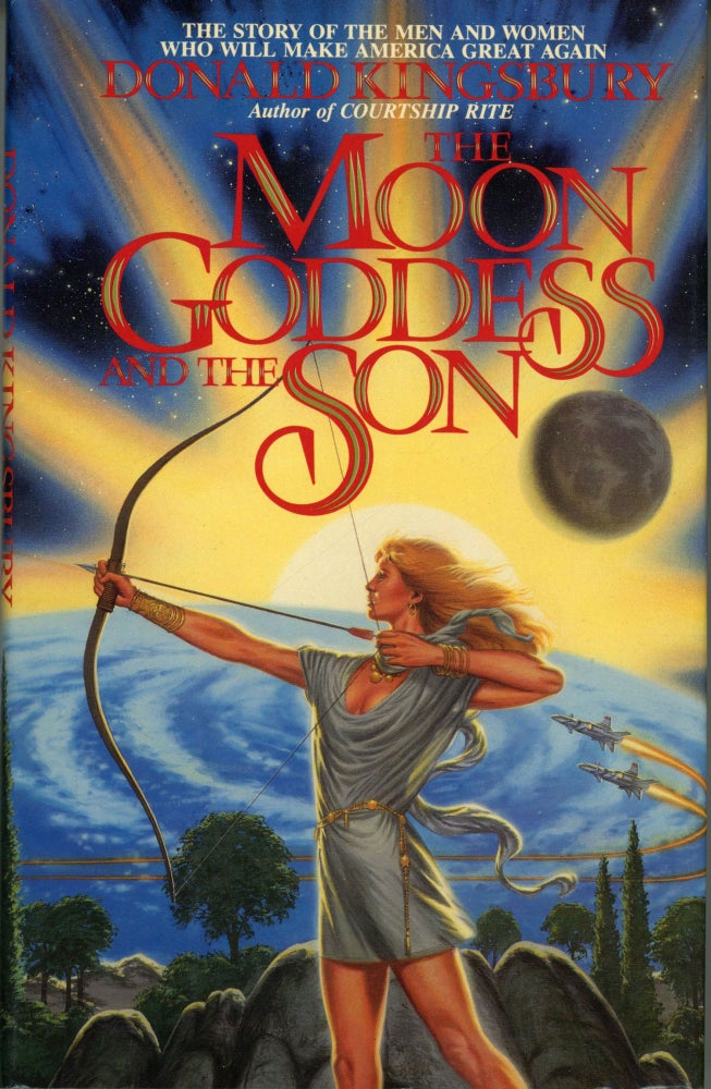 (#165638) THE MOON GODDESS AND THE SON. Donald Kingsbury.
