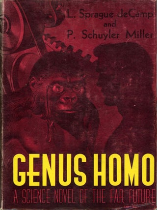 #165639) GENUS HOMO. L. Sprague De Camp, P. Schuyler Miller