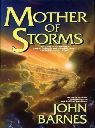 #165671) MOTHER OF STORMS. John Barnes
