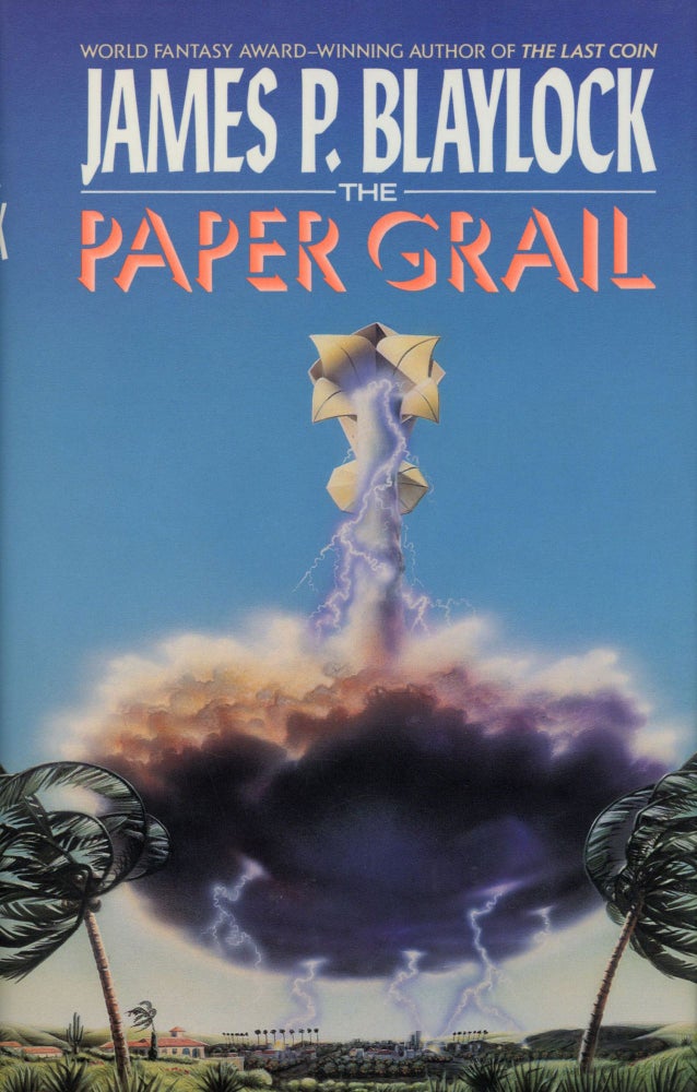 (#165688) THE PAPER GRAIL. James P. Blaylock.