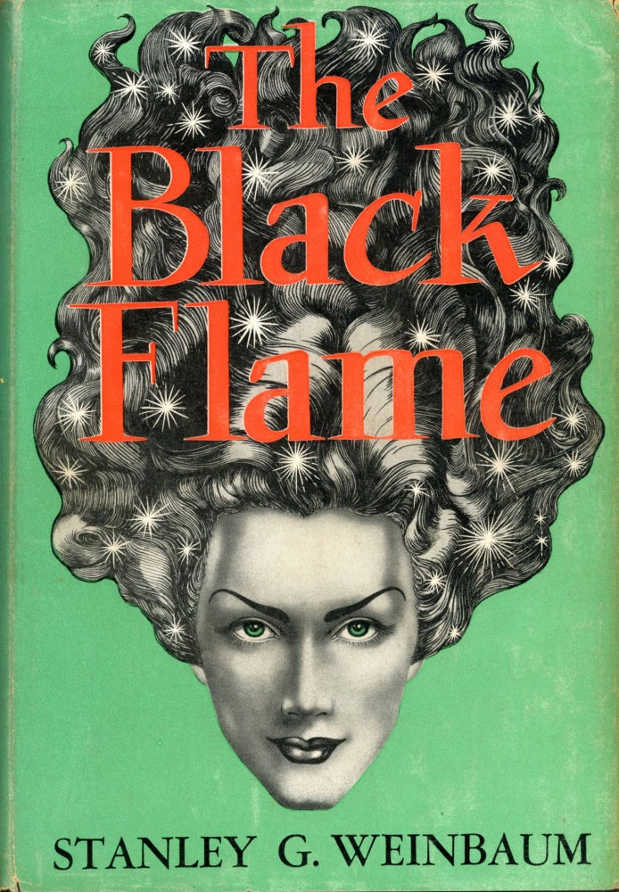 (#165712) THE BLACK FLAME. Stanley G. Weinbaum.