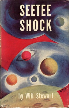 #165716) SEETEE SHOCK by Will Stewart [pseudonym]. Jack . Williamson, John Stewart Williamson