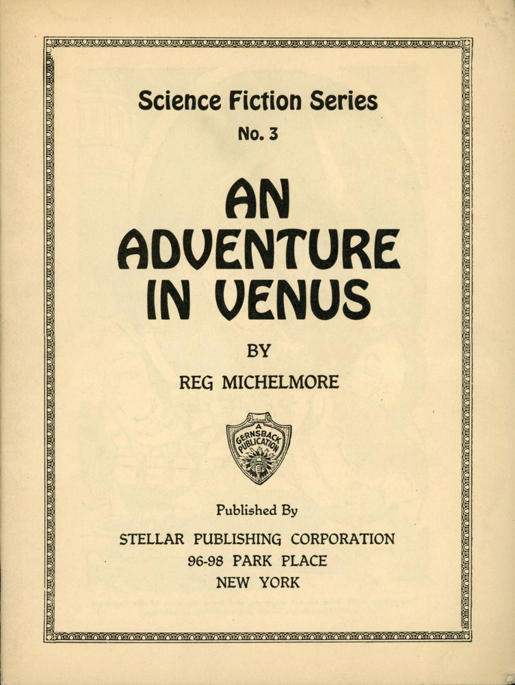 (#165741) AN ADVENTURE IN VENUS ... [cover title]. Reg Michelmore.
