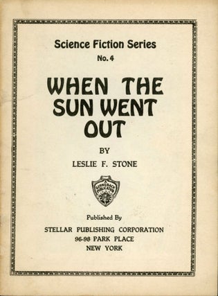 #165742) WHEN THE SUN WENT OUT ... [cover title]. Leslie Stone