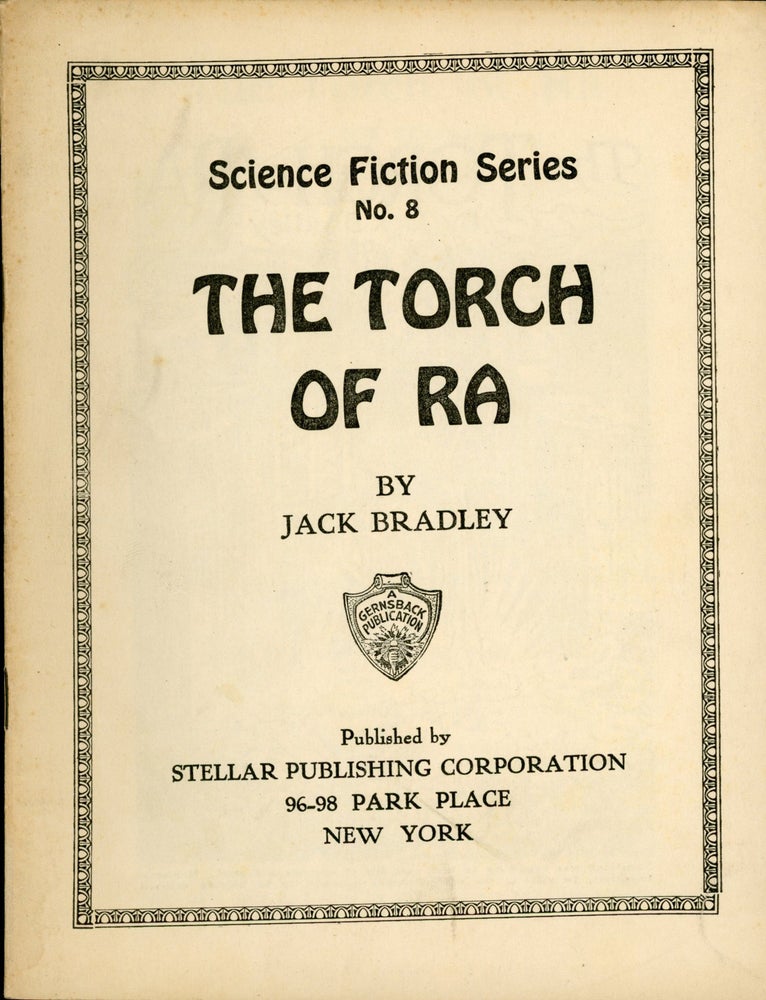 (#165746) THE TORCH OF RA ... [cover title]. Jack Bradley.