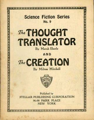 #165747) THE THOUGHT TRANSLATOR by Merab Eberle and THE CREATION by Milton Mitchell... [cover...