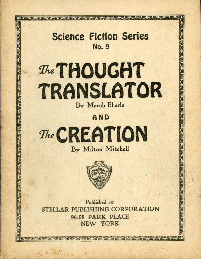 (#165747) THE THOUGHT TRANSLATOR by Merab Eberle and THE CREATION by Milton Mitchell... [cover title]. Merab Eberle, Milton Mitchell.
