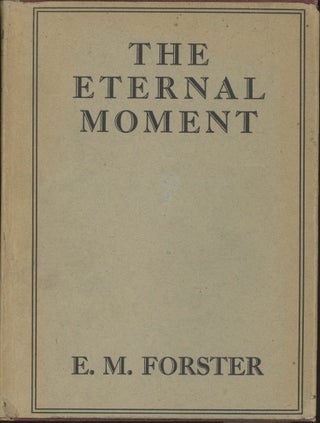 #165787) THE ETERNAL MOMENT AND OTHER STORIES. Forster