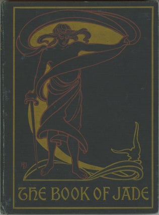 #165855) THE BOOK OF JADE. David Park Barnitz