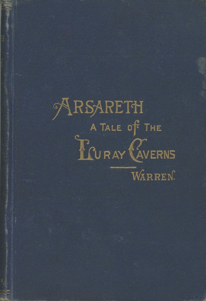 (#165880) ARSARETH: A TALE OF THE LURAY CAVERNS. Warren.