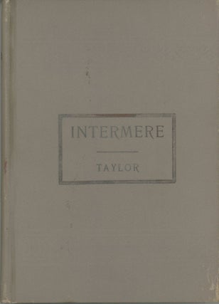 #165882) INTERMERE. William Alexander Taylor