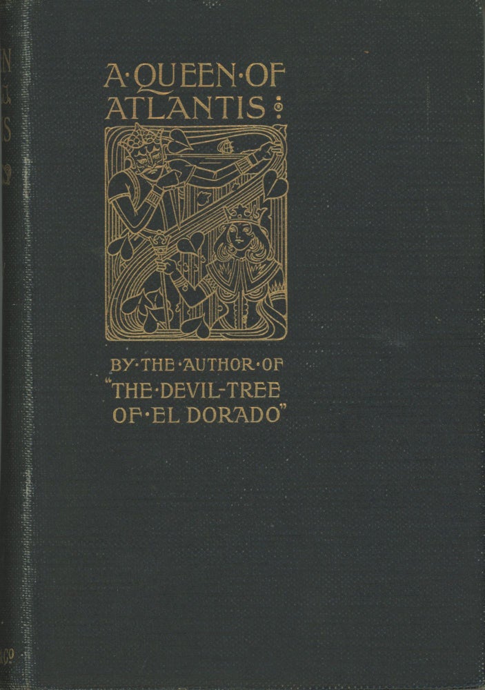 (#165885) A QUEEN OF ATLANTIS: A ROMANCE OF THE CARIBBEAN SEA. Francis Henry Atkins, "Frank Aubrey."