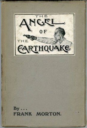 #165904) THE ANGEL OF THE EARTHQUAKE. Frank Morton