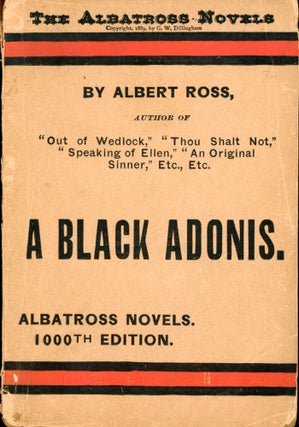 #165909) A BLACK ADONIS. Linn Boyd Porter, "Albert Ross."