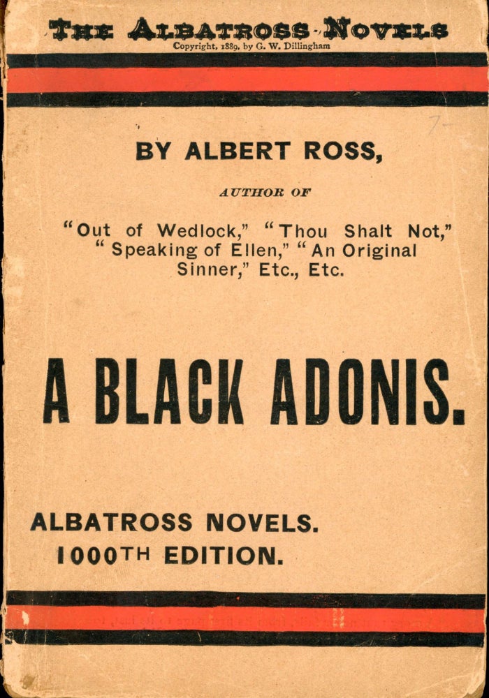 (#165909) A BLACK ADONIS. Linn Boyd Porter, "Albert Ross."