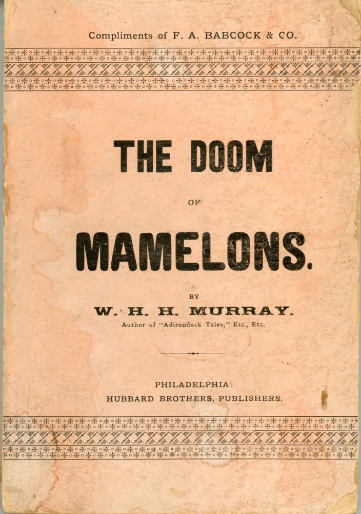 (#165913) THE DOOM OF MAMELONS: A LEGEND OF THE SAGUENAY. Murray.