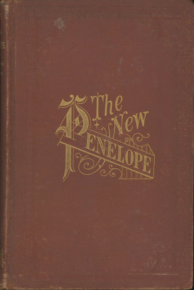 (#165929) THE NEW PENELOPE AND OTHER STORIES AND POEMS. Frances Auretta Fuller Victor, Barritt.