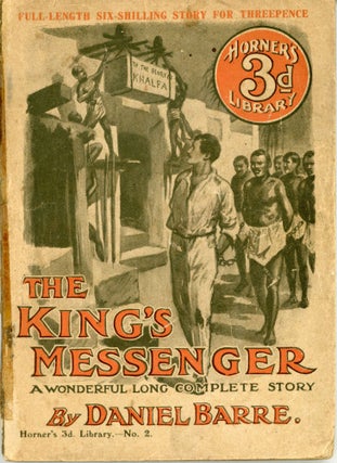 #165937) THE KING'S MESSENGER ... [caption title]. Daniel Barre