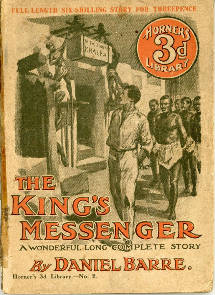 (#165937) THE KING'S MESSENGER ... [caption title]. Daniel Barre.