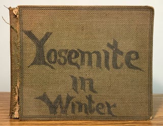 [Yosemite Valley] Yosemite in winter [album title].