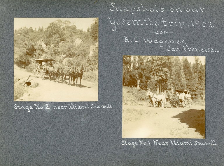 (#166015) [Yosemite Valley] Snapshots on our Yosemite trip, 1902. A. C. Wagener, San Francisco [Album title]. A. C. WAGENER.