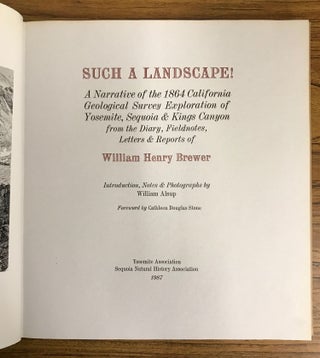#166020) Such a landscape! A narrative of the 1864 California Geological Survey exploration of...