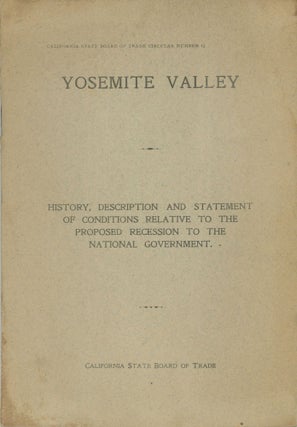 #166022) Yosemite Valley: History, description and statement of conditions relative to the...
