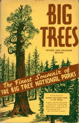 #166036) Big Trees by Walter Fry ... and John R. White. WALTER FRY, JOHN R. WHITE