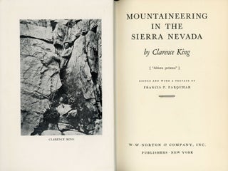 #166087) Mountaineering in the Sierra Nevada. By Clarence King ... Edited and with a preface by...