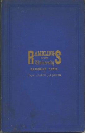 #166092) A journal of ramblings through the High Sierras of California by the "University...