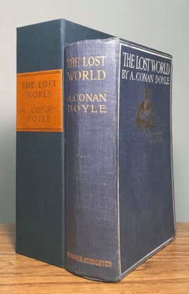 THE LOST WORLD: BEING AN ACCOUNT OF THE RECENT AMAZING ADVENTURES OF PROFESSOR GEORGE E. CHALLENGER, LORD JOHN ROXTON, PROFESSOR SUMMERLEE, AND MR. E. D. MALONE OF THE "DAILY GAZETTE." ...