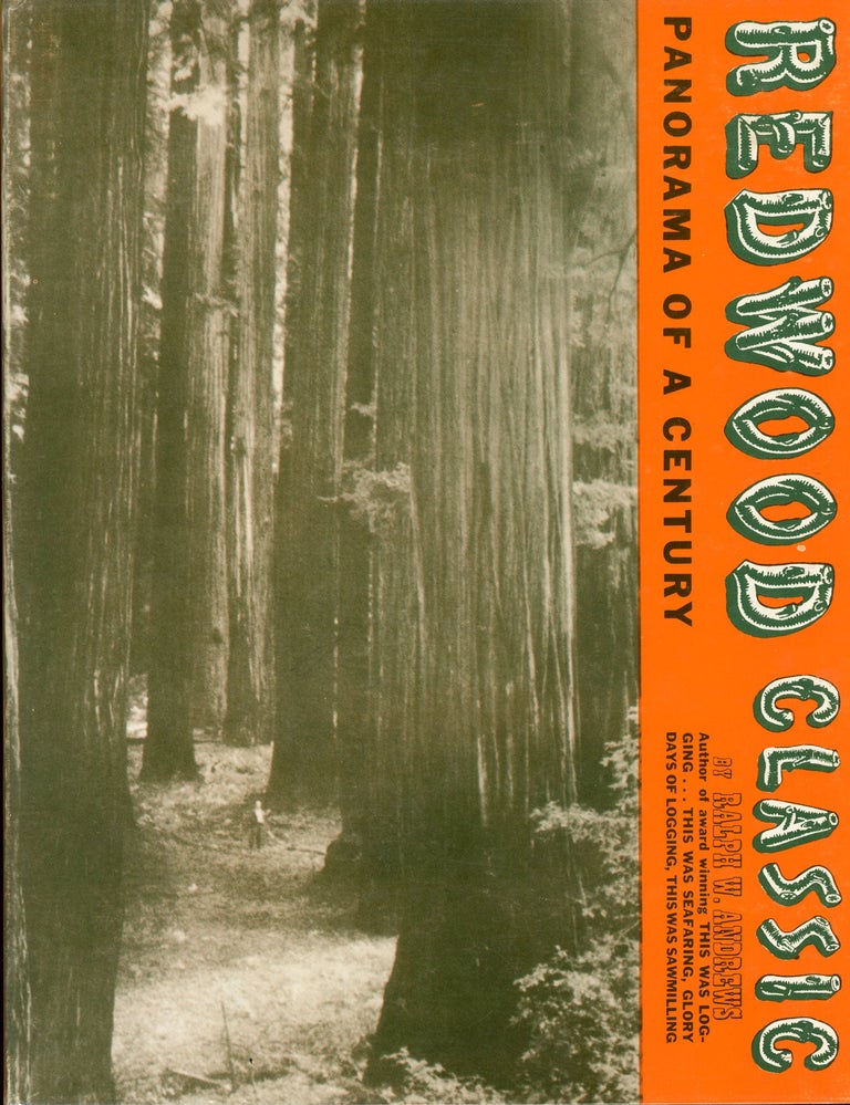 (#166110) Redwood classic by Ralph W. Andrews. RALPH WARREN ANDREWS.