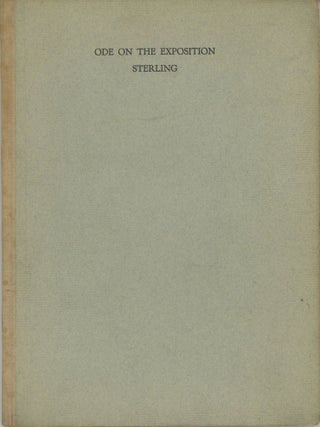 #166121) ODE ON THE OPENING OF THE PANAMA-PACIFIC INTERNATIONAL EXPOSITION SAN FRANCISCO -...