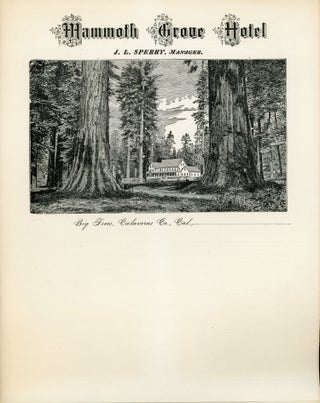 #166147) Mammoth Grove Hotel J. L. Sperry, Manager. Big Trees, Calaveras Co., Cal., MAMMOTH GROVE...