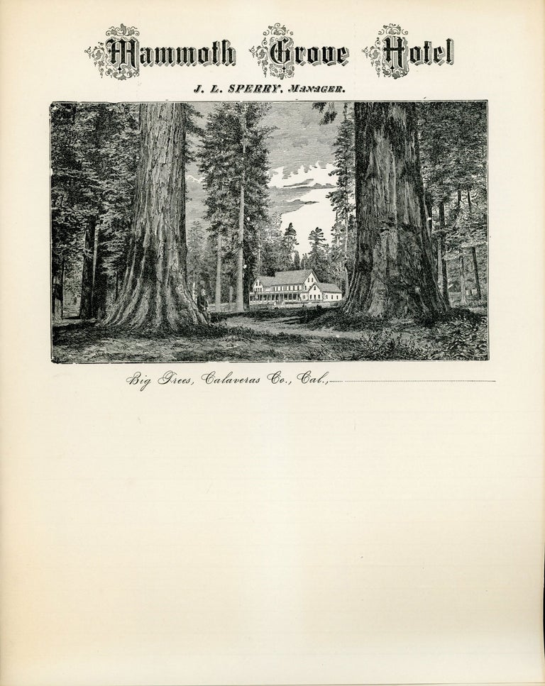 (#166147) Mammoth Grove Hotel J. L. Sperry, Manager. Big Trees, Calaveras Co., Cal., MAMMOTH GROVE HOTEL.