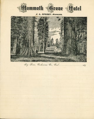 #166148) Mammoth Grove Hotel J. L. Sperry, Manager. Big Trees, Calaveras Co., Cal., ........ 189....