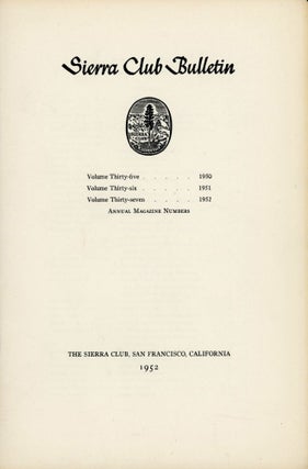 Fifty-seven-year index Sierra Club Bulletin, 1893-1949 compiled by Dorothy H. Bradley and George Shocat.